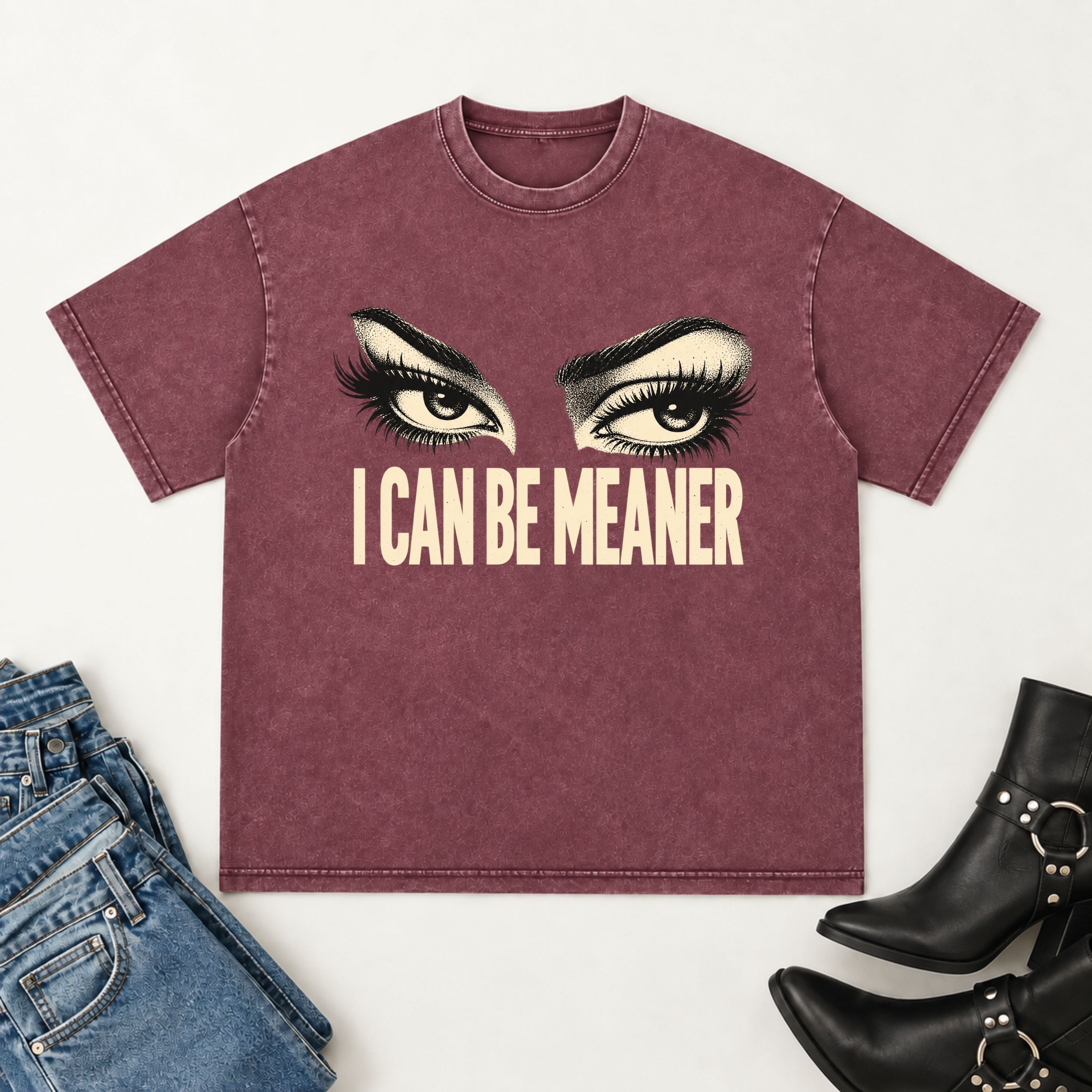 I can be meaner T-shirt