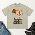 I don't make mistakes T-shirt