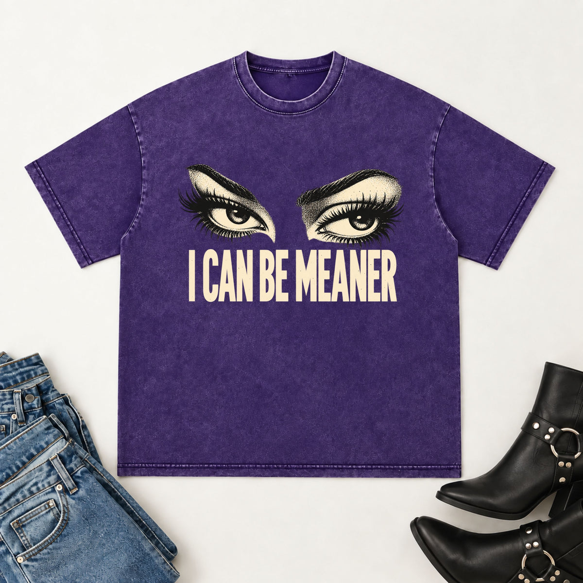 I can be meaner T-shirt