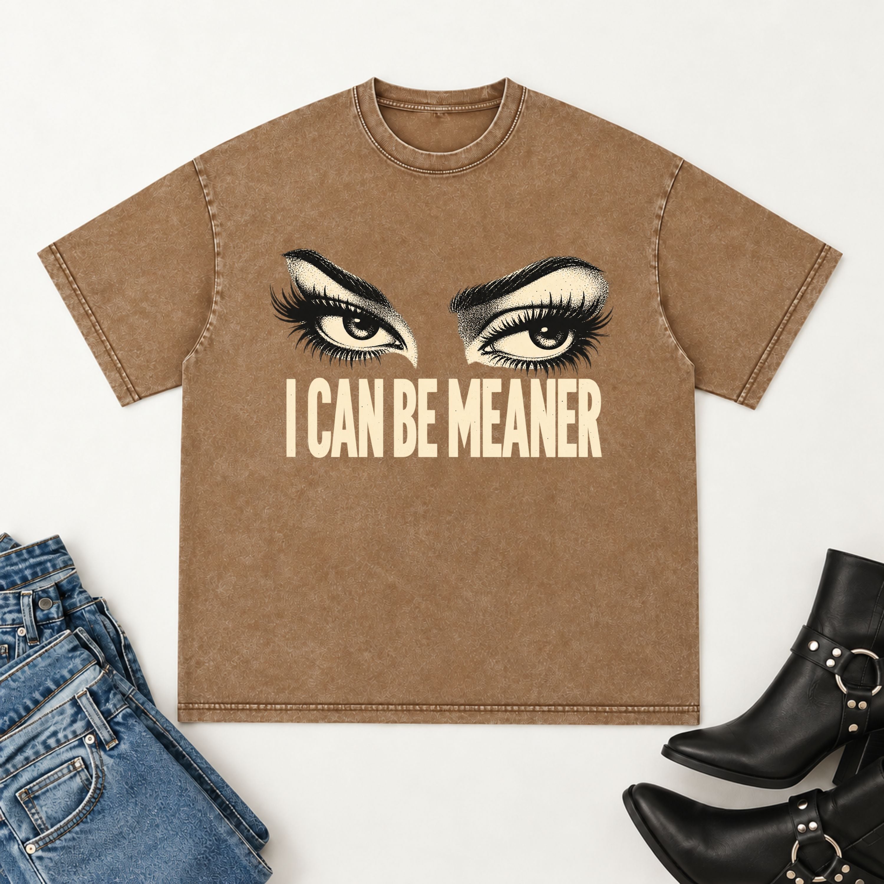 I can be meaner T-shirt