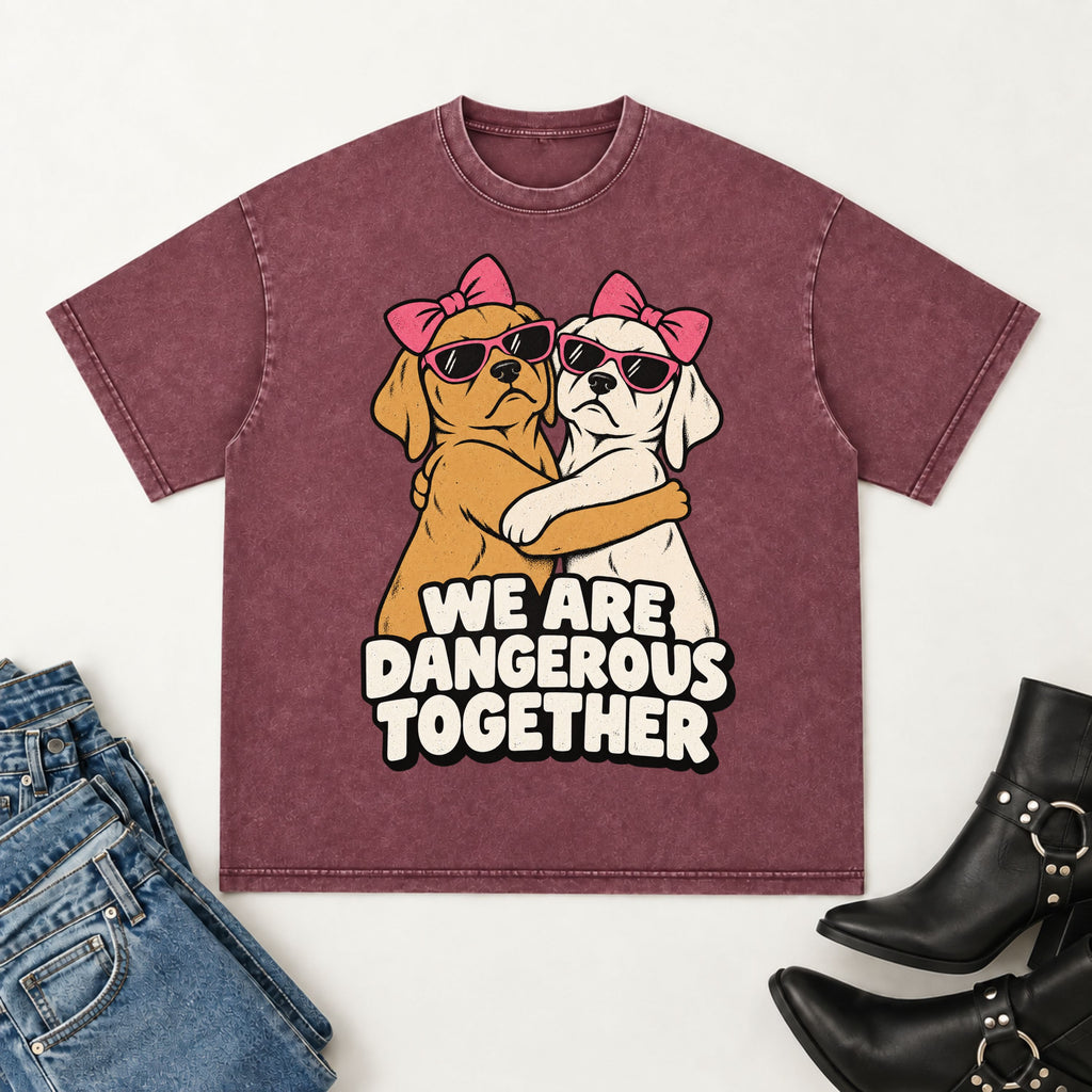 We are Dangerous T-shirt