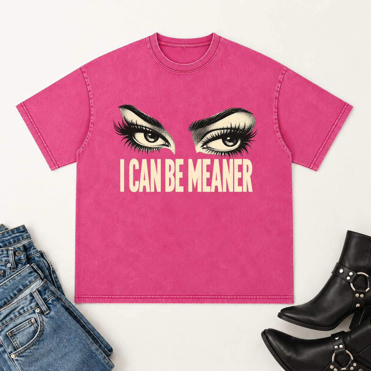 I can be meaner T-shirt